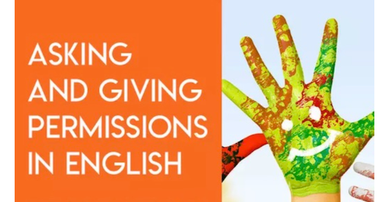 اصطلاحات پرکاربرد برای اجازه خواستن و اجازه دادن به زبان انگلیسی