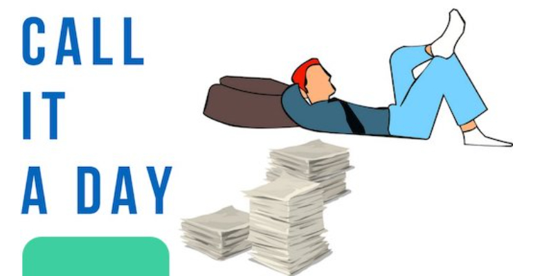 معنی فارسی اصطلاح: Call it a day